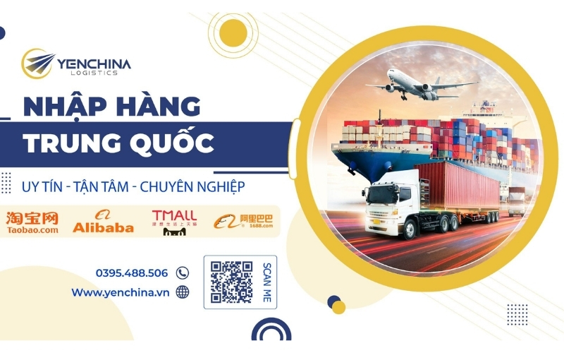 công ty nhập hàng trung quốc uy tín Yến China