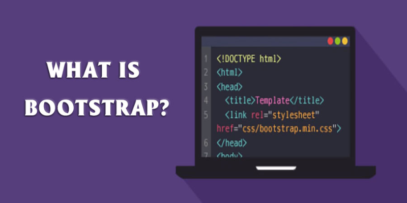 Tìm hiểu Bootstrap là gì?